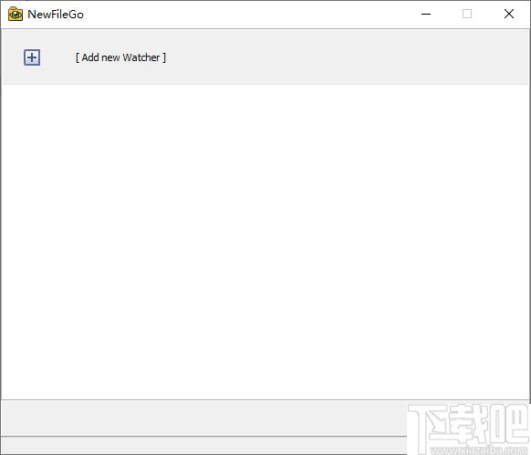 NewFileGo下载,文件监视,自动运行